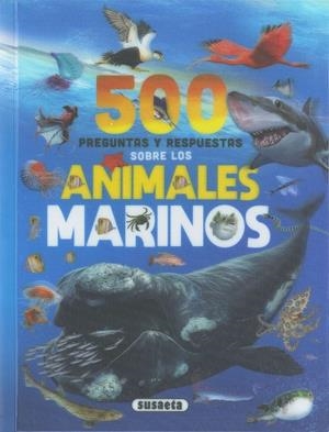 500 PREGUNTAS Y RESPUESTAS SOBRE ANIMALES MARINOS | 9788467791877 | RODRIGUEZ, CARMEN