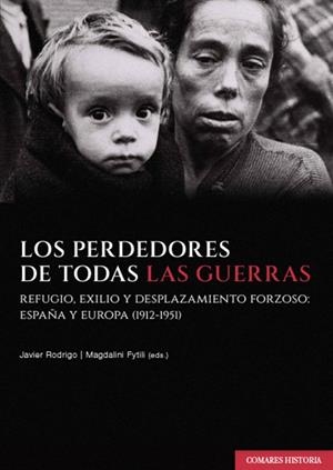 PERDEDORES DE TODAS LAS GUERRAS, LOS | 9788413695211 | RODRIGO, JAVIER /  FYTILI, MAGDALINI
