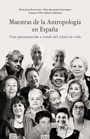 MAESTRAS DE LA ANTROPOLOGIA EN ESPAÑA | 9788413695570