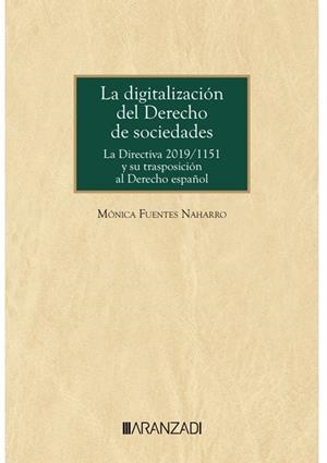 DIGITALIZACION DEL DERECHO DE SOCIEDADES | 9788411638098 | FUENTES NAHARRO, MÓNICA