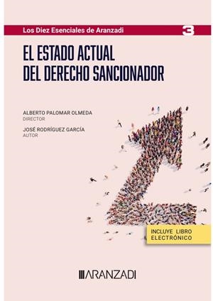 ESTADO ACTUAL DEL DERECHO SANCIONADOR | 9788411638166 | PALOMAR OLMEDA, ALBERTO / RODRÍGUEZ GARCÍA, JOSÉ