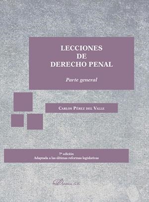 LECCIONES DE DERECHO PENAL PARTE GENERAL (7 EDICIÓN) | 9788411704496 | PÉREZ DEL VALLE, CARLOS