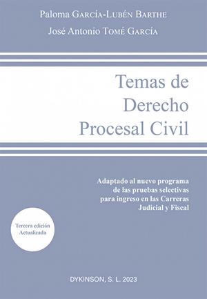 TEMAS DE DERECHO PROCESAL CIVIL (3 EDICIÓN) | 9788411704700 | GARCÍA-LUBÉN BARTHE, PALOMA / TOMÉ GARCÍA, JOSÉ ANTONIO
