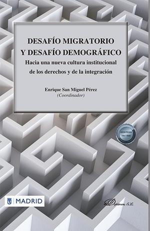 DESAFIO MIGRATORIO Y DESAFIO DEMOGRAFICO | 9788411703345 | SAN MIGUEL, ENRIQUE