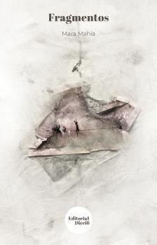 FRAGMENTOS | 9788412573879 | MAHÍA, MARA
