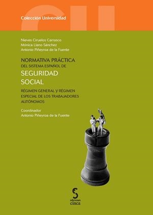 NORMATIVA PRACTICA DEL SISTEMA ESPAÑOL DE SEGURIDAD SOCIAL | 9788415305422 | PIÑEYROA DE LA FUENTE, ANTONIO