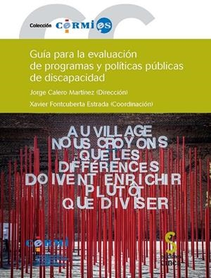 GUÍA PARA LA EVALUACIÓN DE PROGRAMAS Y POLÍTICAS PÚBLICAS DE DISCAPACIDAD | 9788415305484 | BALLESTEROS PENA, ANA