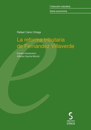 REFORMA TRIBUTARIA DE FERNANDEZ VILLAVERDE | 9788415305675 | CALVO ORTEGA, RAFAEL