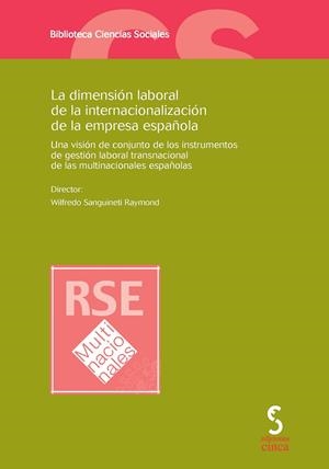 DIMENSIÓN LABORAL DE LA INTERNACIONALIZACIÓN DE LA EMPRESA ESPAÑOLA, LA | 9788415305699 | ALMENDROS GONZÁLEZ, MIGUEL ÁNGEL/Y OTROS