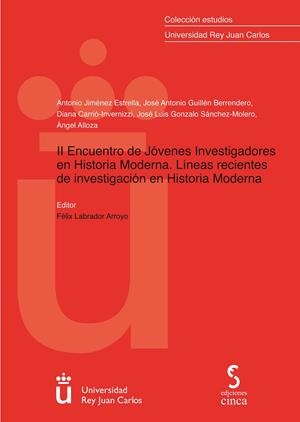 II ENCUENTRO DE JOVENES INVESTIGADORES EN HISTORIA MODERNA | 9788415305873 | LABRADOR ARROYO, FELIX