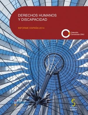 DERECHOS HUMANOS Y DISCAPACIDAD. INFORME ESPAÑA 2014 | 9788415305910 | CERMI