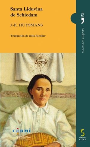 SANTA LIDUVINA DE SCHIEDAM | 9788416668229 | HUYSMANS, J. K.