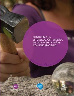 PONER FIN A LA ESTERILIZACIÓN FORZOSA DE LAS MUJERES Y NIÑAS CON DISCAPACIDAD | 9788416668489 | FUNDACIÓN CERMI MUJERES
