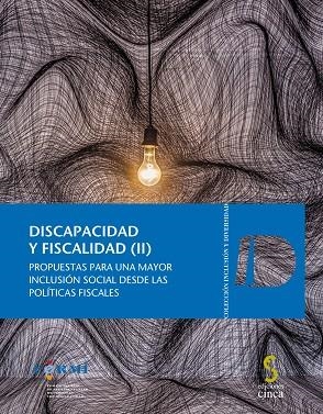 DISCAPACIDAD Y FISCALIDAD II | 9788416668564 | CERMI (COMITÉ ESPAÑOL DE REPRESENTANTES DE PERSONAS CON DISCAPACIDAD)