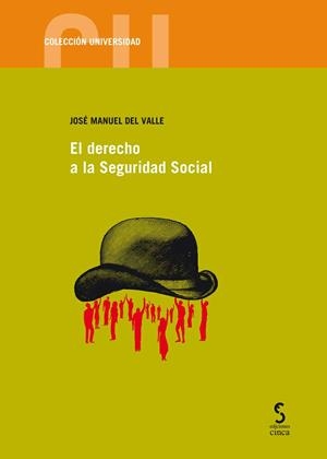 DERECHO A LA SEGURIDAD SOCIAL, EL | 9788416668656 | VALLE VILLAR, JOSE MANUEL DEL