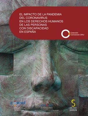 IMPACTO DE LA PANDEMIA DEL CORONAVIRUS EN LOS DERECHOS HUMANOS DE LAS PERSONAS CON DISCAPACIDAD EN ESPAÑA, EL | 9788416668960 | CERMI (COMITÉ ESPAÑOL DE REPRESENTANTES DE PERSONAS CON DISCAPACIDAD)