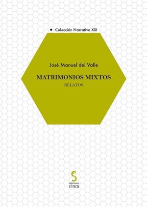MATRIMONIOS MIXTOS | 9788418433610 | DEL VALLE, JOSE MANUEL