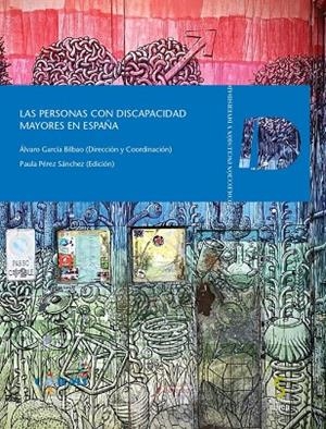 PERSONAS CON DISCAPACIDAD MAYORES EN ESPAÑA, LAS | 9788418433740 | CERMI (COMITÉ ESPAÑOL DE REPRESENTANTES DE PERSONAS CON DISCAPACIDAD)