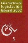 GUIA PRACTICA DE LEGISLACION LABORAL | 9788493257606 | GIL Y GIL, JOSE LUIS / RABANAL CARBAJO, P.