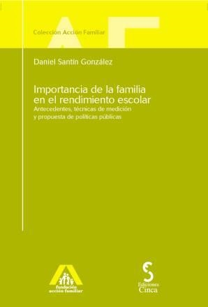 IMPORTANCIA DE LA FAMILIA EN EL RENDIMIENTO ESCOLAR | 9788493420055 | SANTIN GONZALEZ, DANIEL