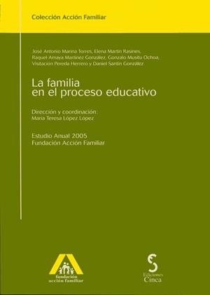 FAMILIA EN EL PROCESO EDUCATIVO, LA | 9788493475932 | MARINA, JOSÉ ANTONIO/Y OTROS