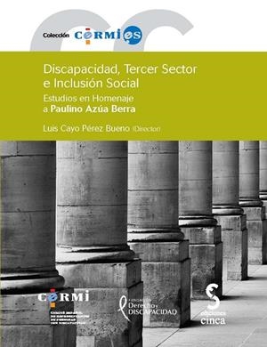 DISCAPACIDAD, TERCER SECTOR E INCLUSION SOCIAL | 9788496889781 | CAYO PEREZ, LUIS