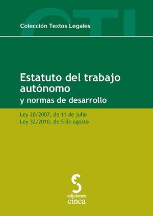 ESTATUTO DEL TRABAJADOR AUTONOMO Y NORMAS DE DESARROLLO | 9788496889798 | VARIOS AUTORES