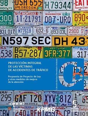 PROTECCIÓN INTEGRAL DE VICTIMAS DE ACCIDENTES DE TRAFICO | 9788496889835 | CERMI (COMITÉ ESPAÑOL DE REPRESENTANTES DE PERSONAS CON DISCAPACIDAD)