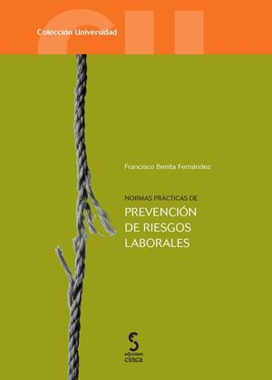 NORMAS PRACTICAS PREVENCION RIESGOS LABORALES | 9788496889910 | BENITA FERNANDEZ, FRANCISCO