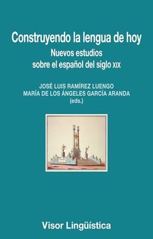 CONSTRUYENDO LA LENGUA DE HOY | 9788498956160 | VARIOS AUTORES