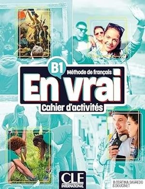 EN VRAI - NIVEAU B1 - CAHIER D'ACTIVITÉS + AUDIO EN LIGNE | 9782090358810 | CORTINA SAGREDO, BEGONA / DOUCINET, SANDRINE