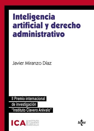 INTELIGENCIA ARTIFICIAL Y DERECHO ADMINISTRATIVO | 9788430988594 | MIRANZO DÍAZ, JAVIER