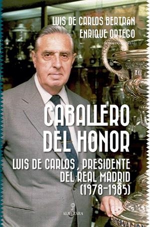 CABALLERO DEL HONOR | 9788411318372 | BERTRAN, LUIS DE CARLOS