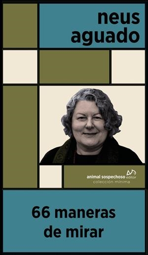 66 MANERAS DE MIRAR | 9788412589986 | AGUADO, NEUS
