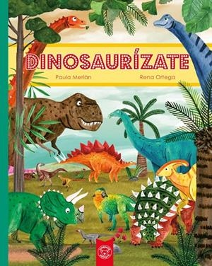 DINOSAURIZATE | 9788418687716 | MERLÁN, PAULA / ORTEGA, RENA