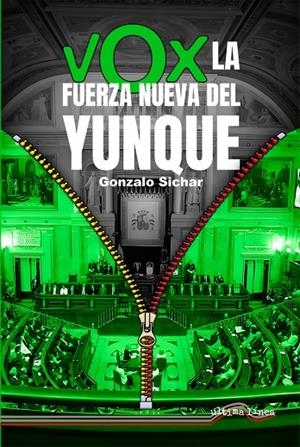 VOX : LA FUERZA NUEVA DEL YUNQUE | 9788418492525 | ENSAYO