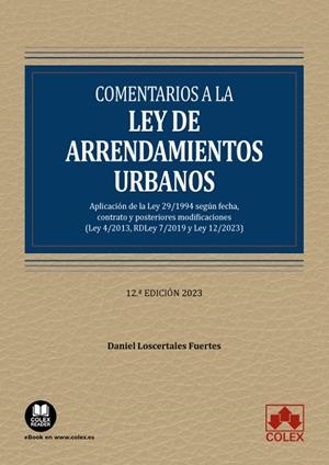 COMENTARIOS A LA LEY DE ARRENDAMIENTOS URBANOS | 9788411940382 | LOSCERTALES FUERTES, DANIEL