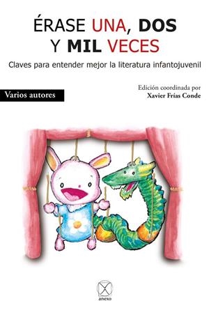 ÉRASE UNA, DOS Y MIL VECES | 9788412036565 | FRÍAS CONDE, XAVIER/NAVARRO GONZÁLEZ, INMACULADA/CARMEN FERREIRA BOO/PASTOR PASTOR, BRÍGIDA MANUELA/