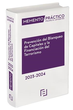 MEMENTO PRACTICO PREVENCIÓN DEL BLANQUEO DE CAPITALES Y LA FINANCIACIÓN DEL TERRORISMO 23-24 | 9788419573285 | LEFEBVRE-EL DERECHO