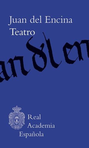 TEATRO (JUAN DEL ENCINA) | 9788467070705 | ENCINA, JUAN DEL