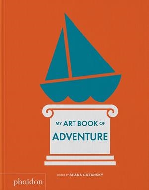 MY ART BOOK OF ADVENTURE | 9781838666996 | GOZANSKY, SHANA