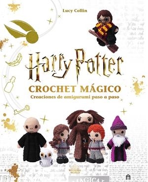 HARRY POTTER. CROCHET MÁGICO | 9791259572608 | COLLIN, LUCY