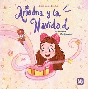 ARIADNA Y LA NAVIDAD | 9788419904935 | UCEDA SANCHEZ, SHEILA