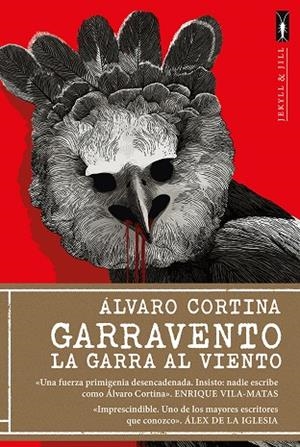 GARRAVENTO, LA GARRA AL VIENTO | 9788412710014 | CORTINA, ALVARO