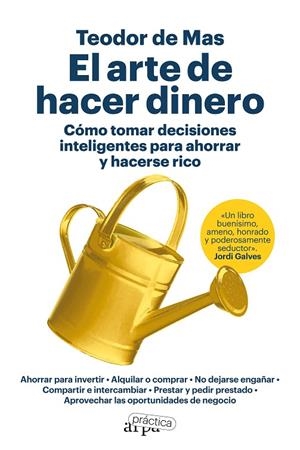 ARTE DE HACER DINERO, EL | 9788419662200 | DE MAS, TEODOR