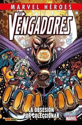 MARVEL HEROES 117. LOS VENGADORES : LA OBSESION POR COLECCIONAR | 9788411506823 | VARIOS AUTORES