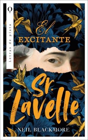 EXCITANTE SEÑOR LAVELLE, EL | 9788492919291 | BLACKMORE, NEIL