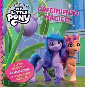 CRECIMIENTO MÁGICO (MY LITTLE PONY. MI PRIMERA LECTURA) | 9788448866334 | HASBRO
