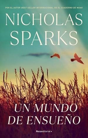 MUNDO DE ENSUEÑO, UN | 9788419283955 | SPARKS, NICHOLAS