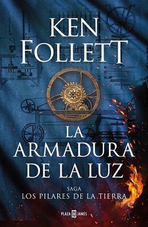 ARMADURA DE LA LUZ, LA (SAGA LOS PILARES DE LA TIERRA 4) | 9788401030130 | FOLLETT, KEN